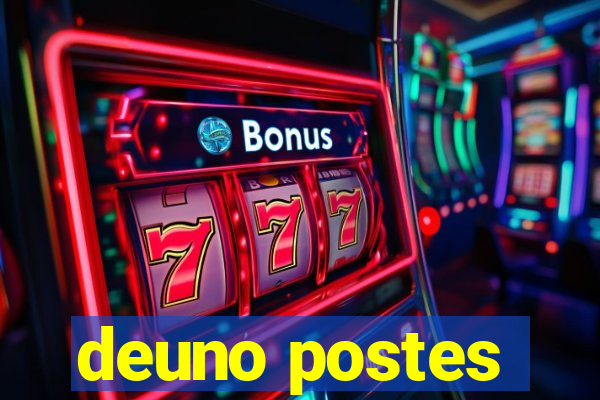 deuno postes